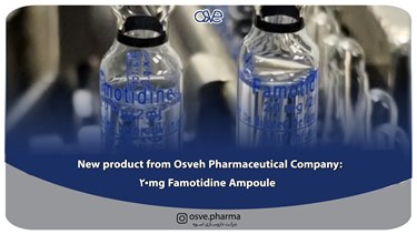 New product from Osveh Pharmaceutical Company: 20 mg Famotidine  Ampoule.